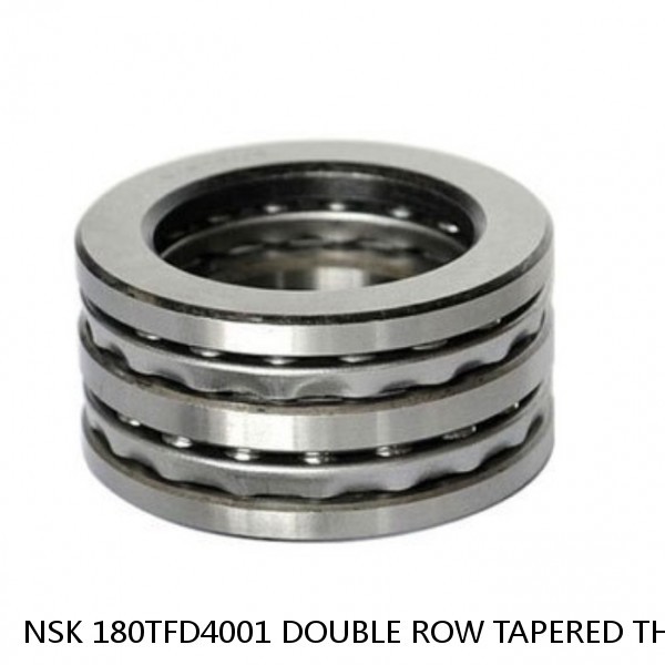 NSK 180TFD4001 DOUBLE ROW TAPERED THRUST ROLLER BEARINGS #1 small image